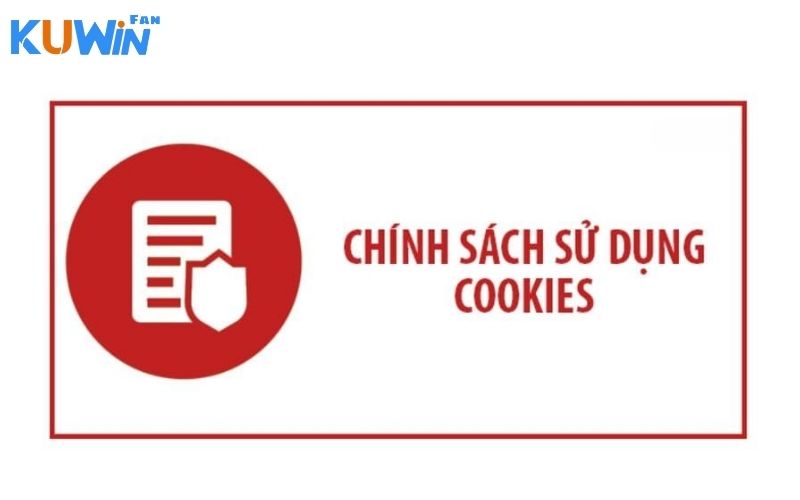 Chính sách cookie Kuwin